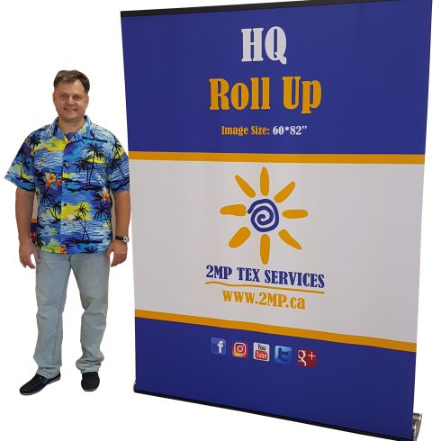 HQ Roll Up 60*82"